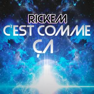 收聽Rickem的C'EST COMME CA (Explicit)歌詞歌曲