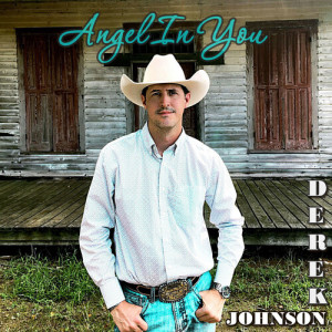 Derek Johnson的專輯Angel In You