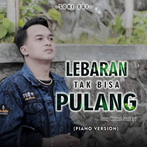 Lebaran Tak Bisa Pulang (Piano Version)