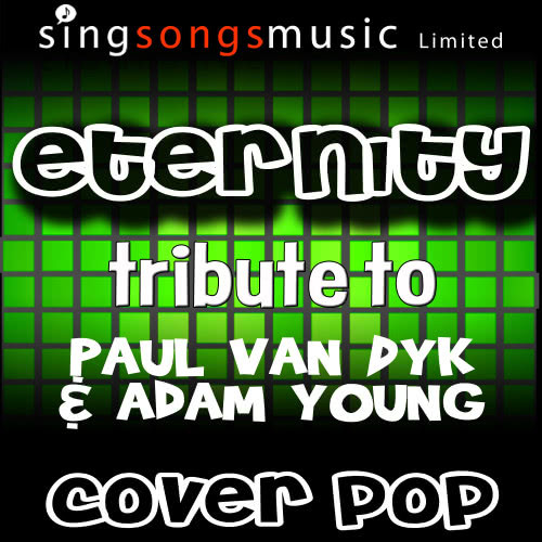 Eternity (Tribute to Paul Van Dyk & Adam Young)