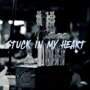 Album STUCK IN MY HEART oleh SepBoy