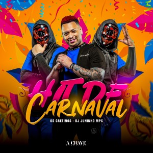 OS Cretinos的專輯Hit de Carnaval