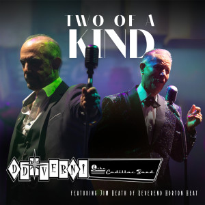 D.D. Verni & The Cadillac Band的專輯Two of a Kind (feat. The Reverend Horton Heat)