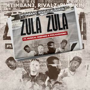 ดาวน์โหลดและฟังเพลง Zula Zula พร้อมเนื้อเพลงจาก Mtimban3