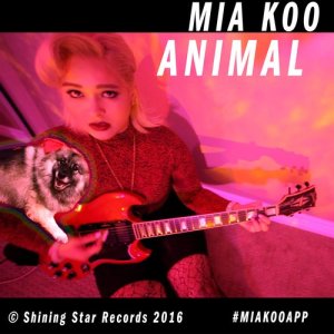 ดาวน์โหลดและฟังเพลง Animal พร้อมเนื้อเพลงจาก Mia Koo