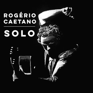 Rogério Caetano的專輯Solo