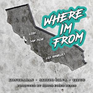 收聽Shots Fired的Where I'm From (feat. Kontraban, Skitzo Silva & Titus Whitehead) (Explicit)歌詞歌曲