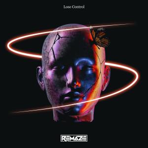 收聽REMAZE的Lose Control歌詞歌曲