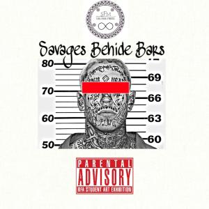 Young Savages的專輯Savages Behind Bars (Explicit)