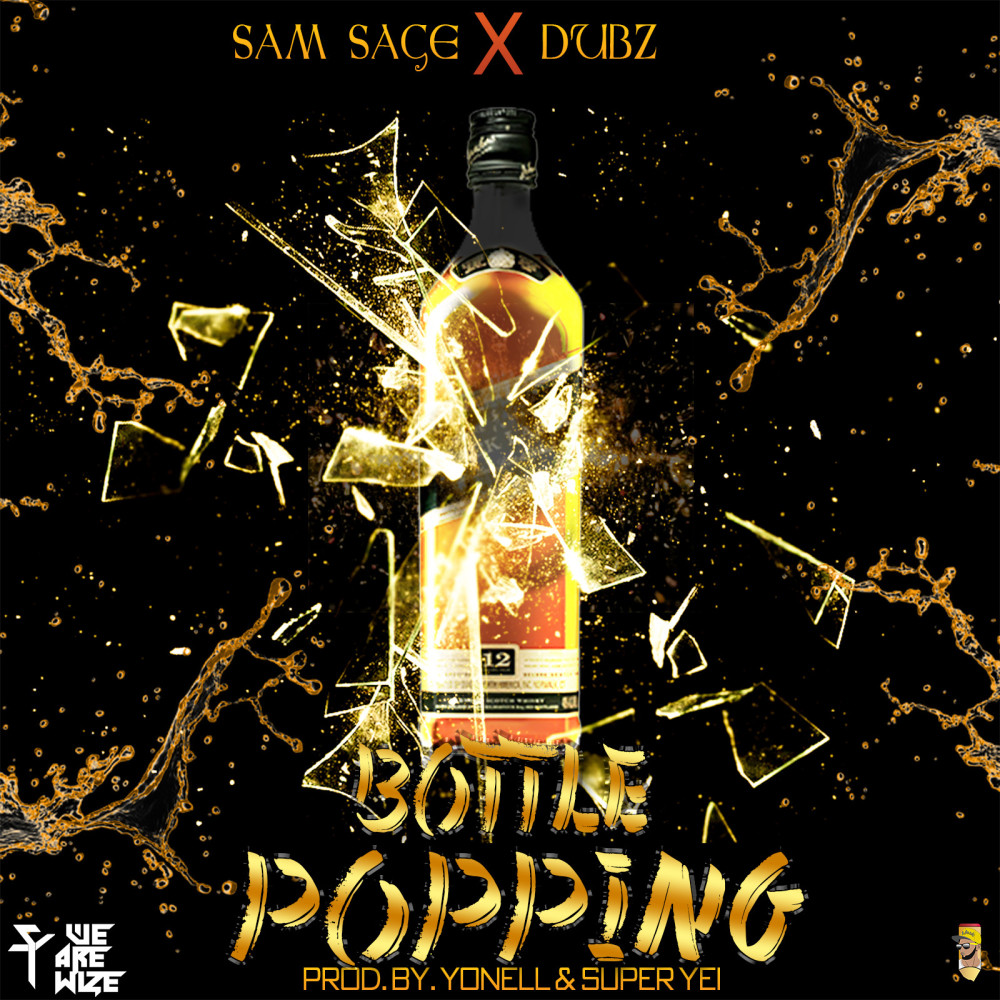 Bottle Popping (feat. Dubz) (Explicit)