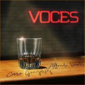 ดาวน์โหลดและฟังเพลง Voces (feat. Alfredo Rosales) พร้อมเนื้อเพลงจาก Caro Gonzalez