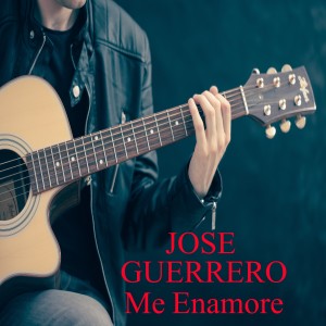 Album Me Enamore from Jose Guerrero