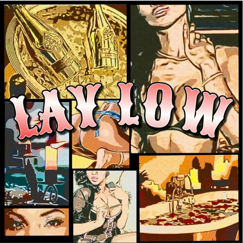 Lay Low (feat. Nix) (Explicit)