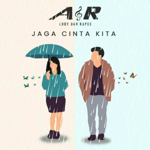 Dengarkan lagu Jaga Cinta Kita nyanyian Adhy dengan lirik