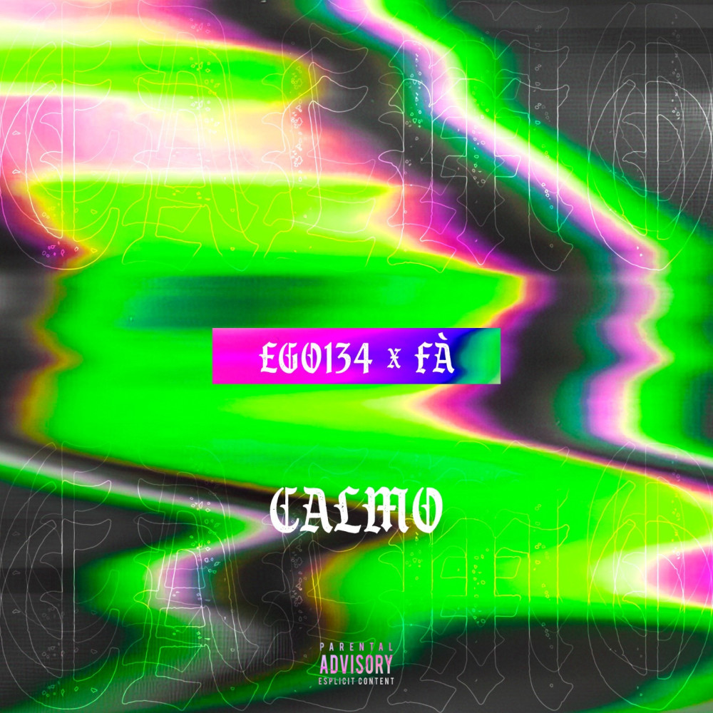 Calmo (Explicit)
