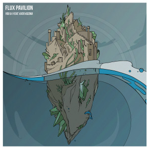 Album You & I oleh Flux Pavilion