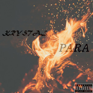 Krystal的专辑Para (Explicit)