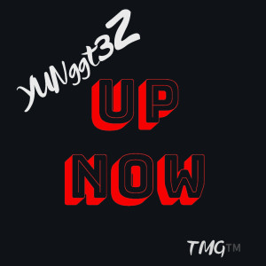 Listen to Up Now (Explicit) song with lyrics from Yunggt3z