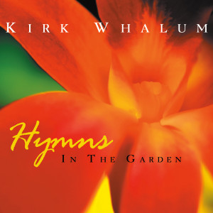 Album Hymns in the Garden from Kirk Whalum