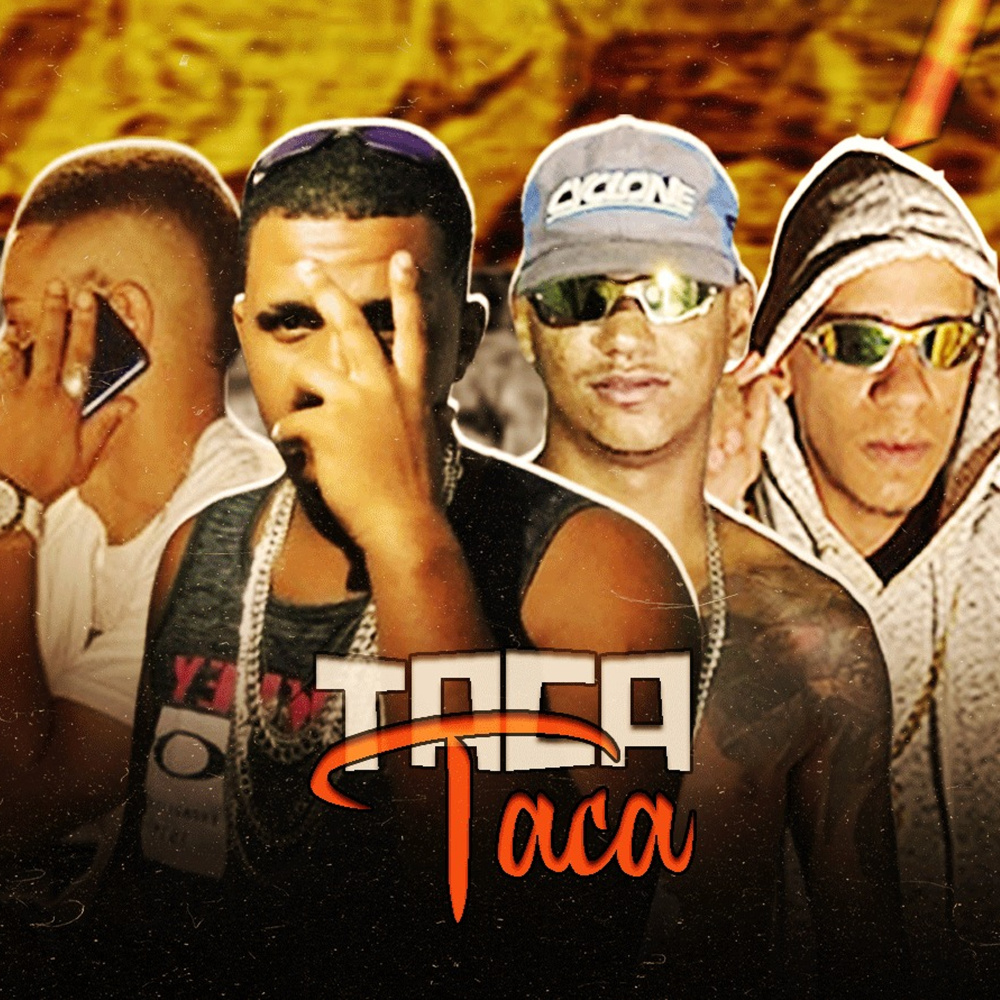Taca Taca (feat. Mc Mlk Na Fita & 100PanoProdutora) (Explicit)
