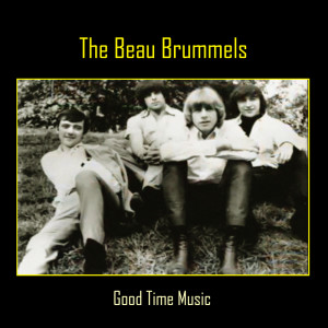 The Beau Brummels的專輯Good Time Music