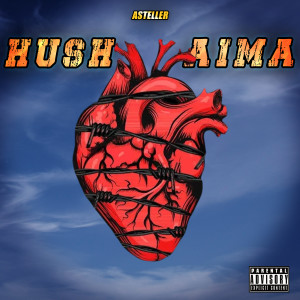 ดาวน์โหลดและฟังเพลง Hushaima (Explicit) พร้อมเนื้อเพลงจาก Asteller
