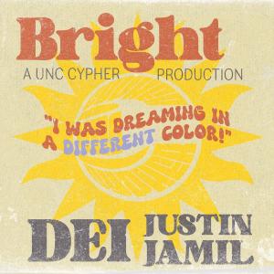 อัลบัม Bright (feat. DEI & Justin Jamil) ศิลปิน Dei