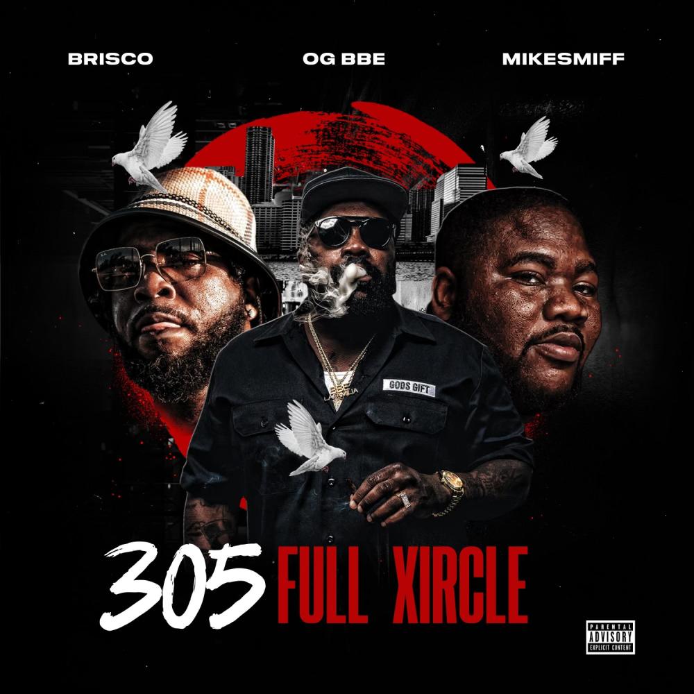 305 Full Xircle (feat. Brisco & Mike Smiff) (Radio Edit)