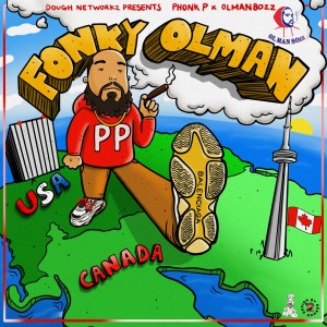 Album Dough Networkz Presents: Fonky Olman - EP from Phonk P