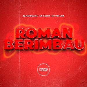 MC 7 Belo的專輯Roman Berimbau (Explicit)