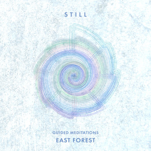 收听East Forest的Eternal Internal Flame (Guided Meditation)歌词歌曲
