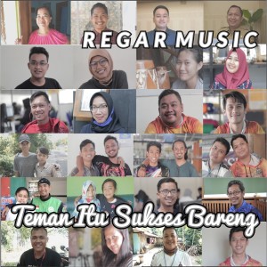 Dengarkan Teman Itu Sukses Bareng lagu dari Regar Music dengan lirik