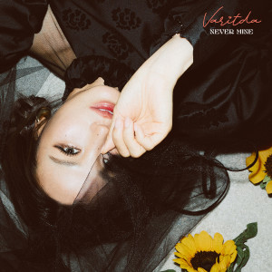 Listen to Never Mine song with lyrics from VARITDA