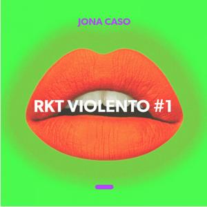 Dengarkan lagu Rkt Violento #1 (Explicit) nyanyian Jona Caso dengan lirik