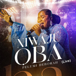 Album Niwaju Oba (Live) from Pelumi Deborah