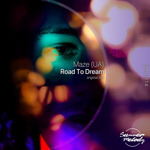 Dengarkan lagu Road to Dream nyanyian Maze (UA) dengan lirik