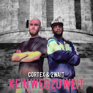 2Wait的專輯Kein Weg zu weit (feat. Cortex) [Explicit]