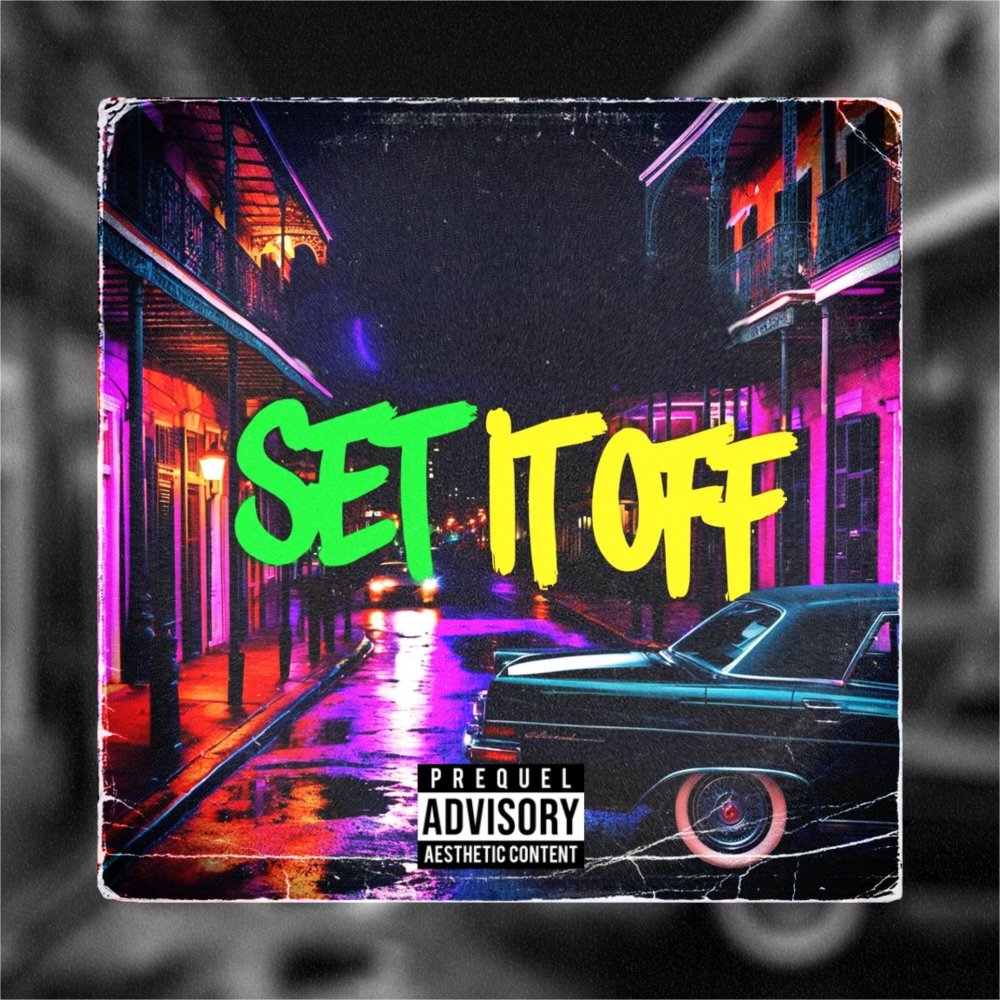 Set It Off (Explicit)