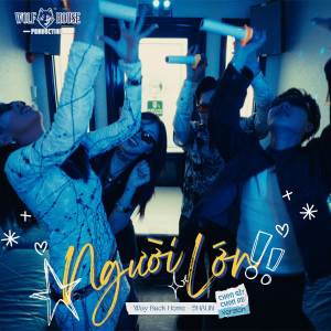 ดาวน์โหลดและฟังเพลง Way Back Home (Vietnamese Version) พร้อมเนื้อเพลงจาก Emcee L (Da LAB)