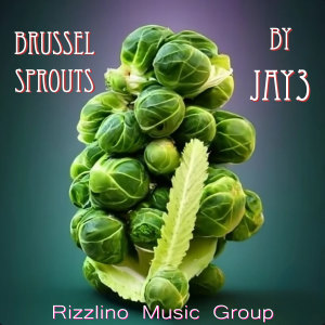 อัลบัม Brussel Sprouts (feat. K'Vontre) ศิลปิน Jay3