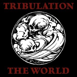 ดาวน์โหลดและฟังเพลง The World พร้อมเนื้อเพลงจาก Tribulation