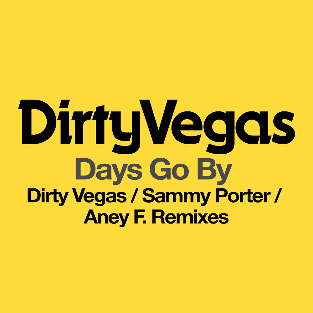 Days Go By (Sammy Porter Remix)
