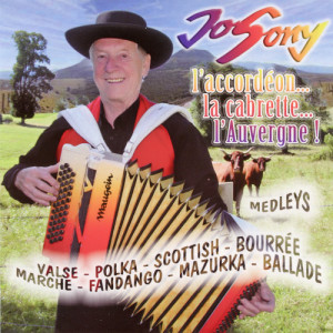 Jo Sony的專輯L'accordéon, la cabrette, l'Auvergne !