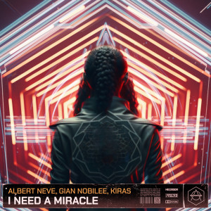 Album I Need A Miracle from Albert Neve