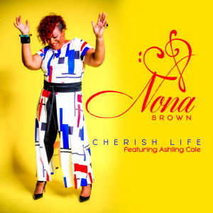 Nona Brown的專輯Cherish Life