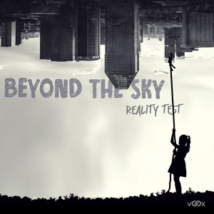 收聽Reality Test的Beyond the Sky歌詞歌曲