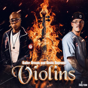 Listen to Violins (Explicit) song with lyrics from Sevin Soprano