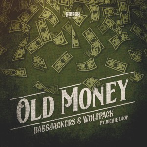 ดาวน์โหลดและฟังเพลง Old Money พร้อมเนื้อเพลงจาก Bassjackers & Dyro