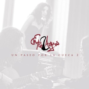 收聽Entre 2 Aguas的Huérfana Virginia / Quejas del Alma歌詞歌曲