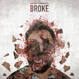 Album Broke (Explicit) from MiahSudd